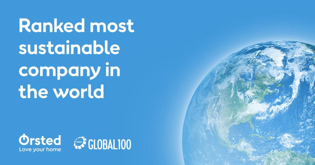 Csrwire Global 100 Index Orsted Is The World S Most Sustainable Company