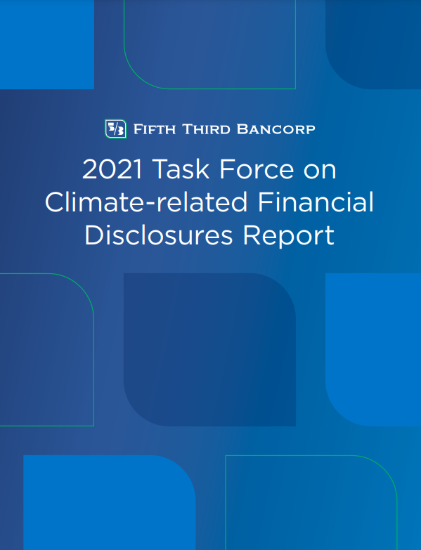 "Fifth Third Bancorp 2021 Task Force on Climate-related Financial Disclosures Report" Cover Page