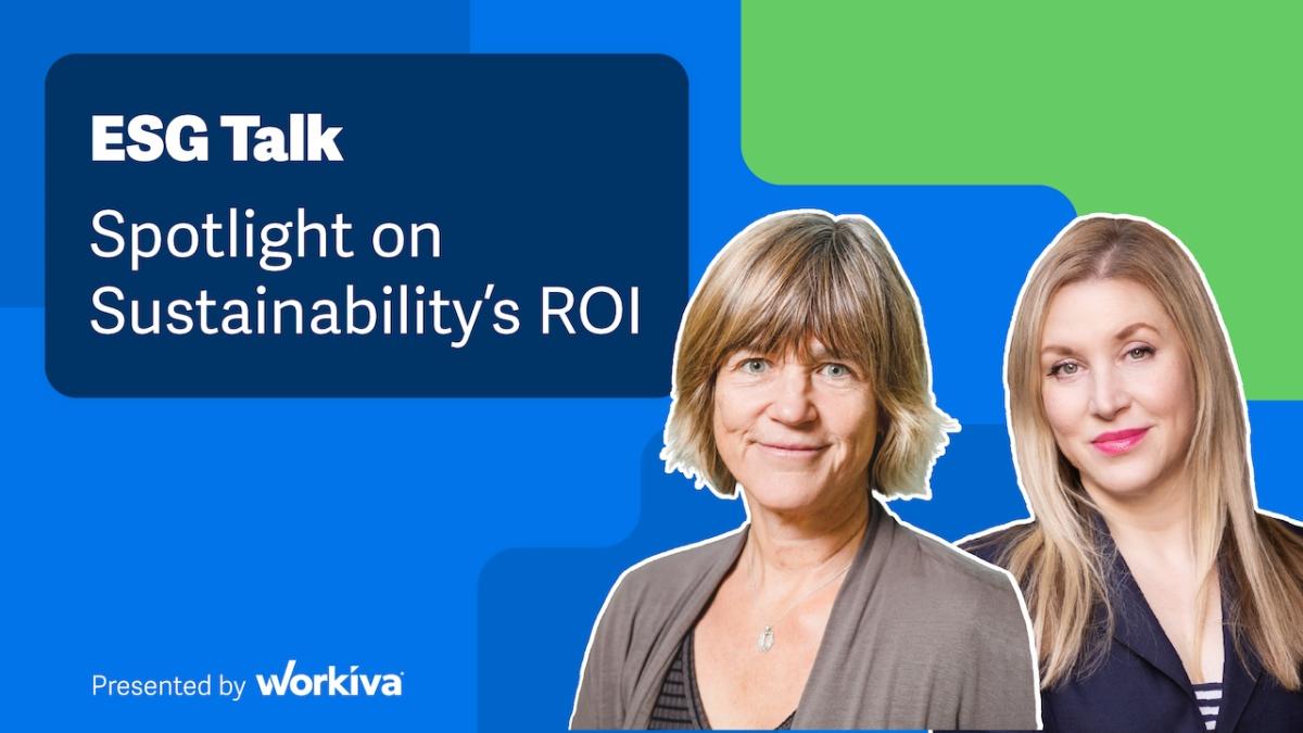 ESG Talk: Spotlight on Sustainability's ROI. Tensie Whelan and Kelly Fisher are shown.