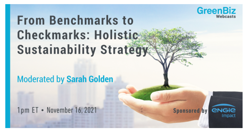 banner image reading, From Benchmarks to Checkmarks: Holistic Sustainability Strategy. Moderated by Sarah Golden
