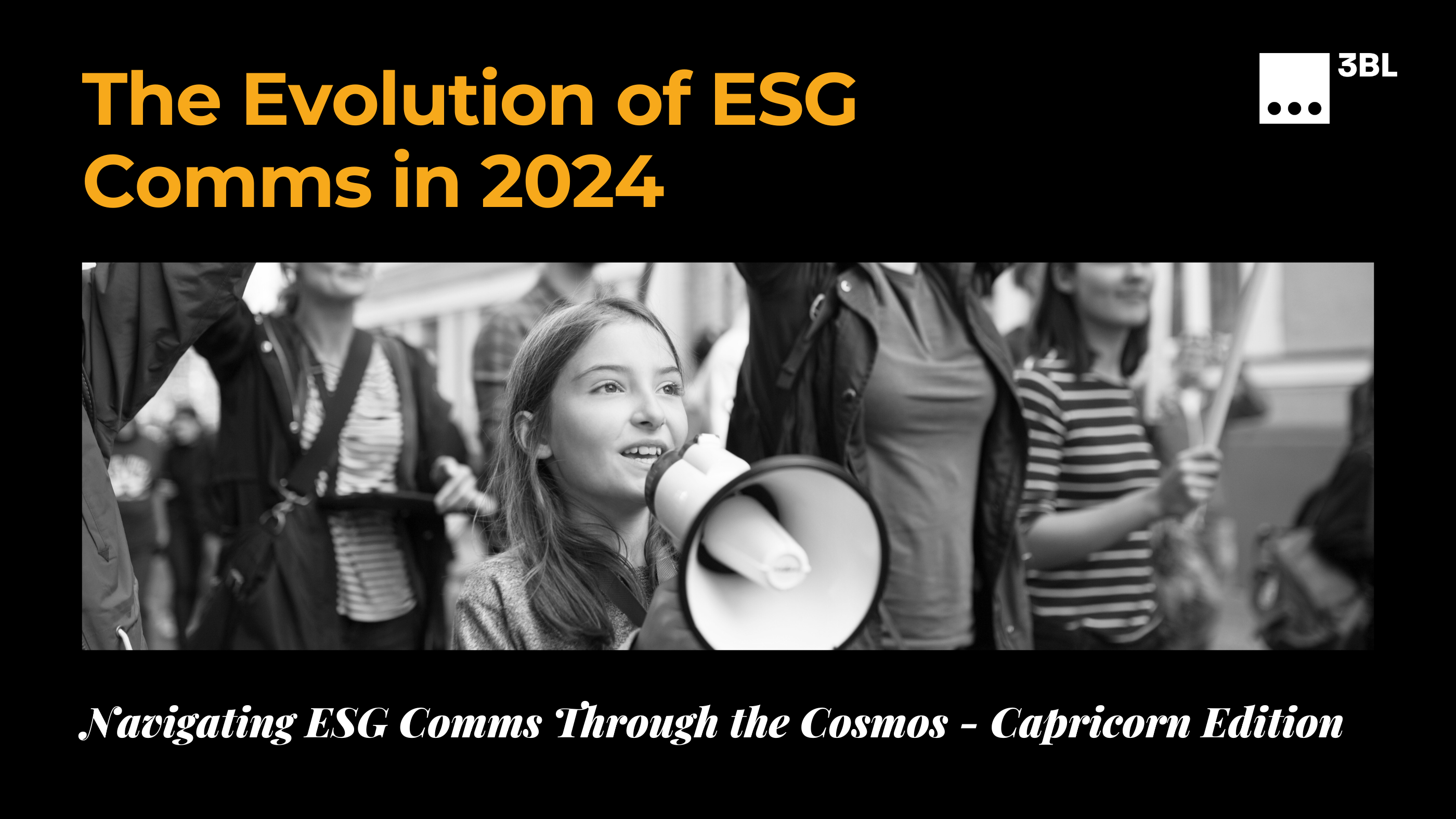 The Evolution of ESG Comms in 2024. Girl with megaphone pictured at rally. 