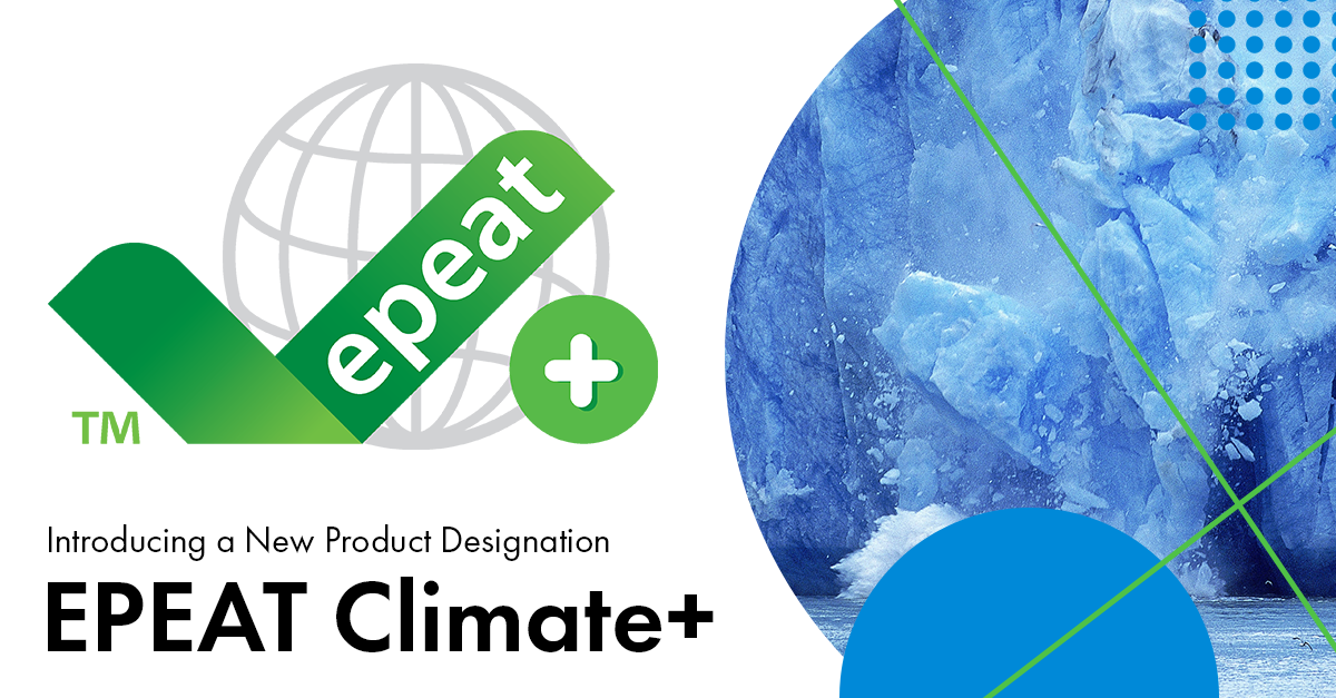introducing epeat climate+ logo alongside image of glacier breaking apart