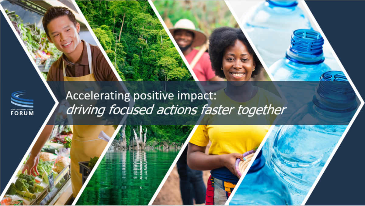 Collage of images with "Accelerating positive impact: driving focused actions faster together" on top.