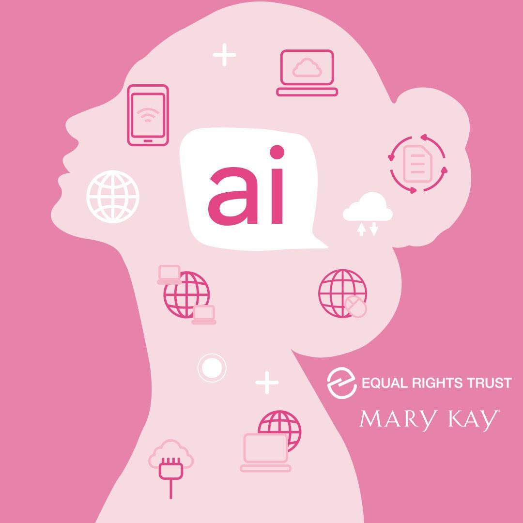 A silhouette in pink on a pink background. "ai" central with technology related symbols surrounding it. Equal Rights Trust and Mary Kay logos in the corner.