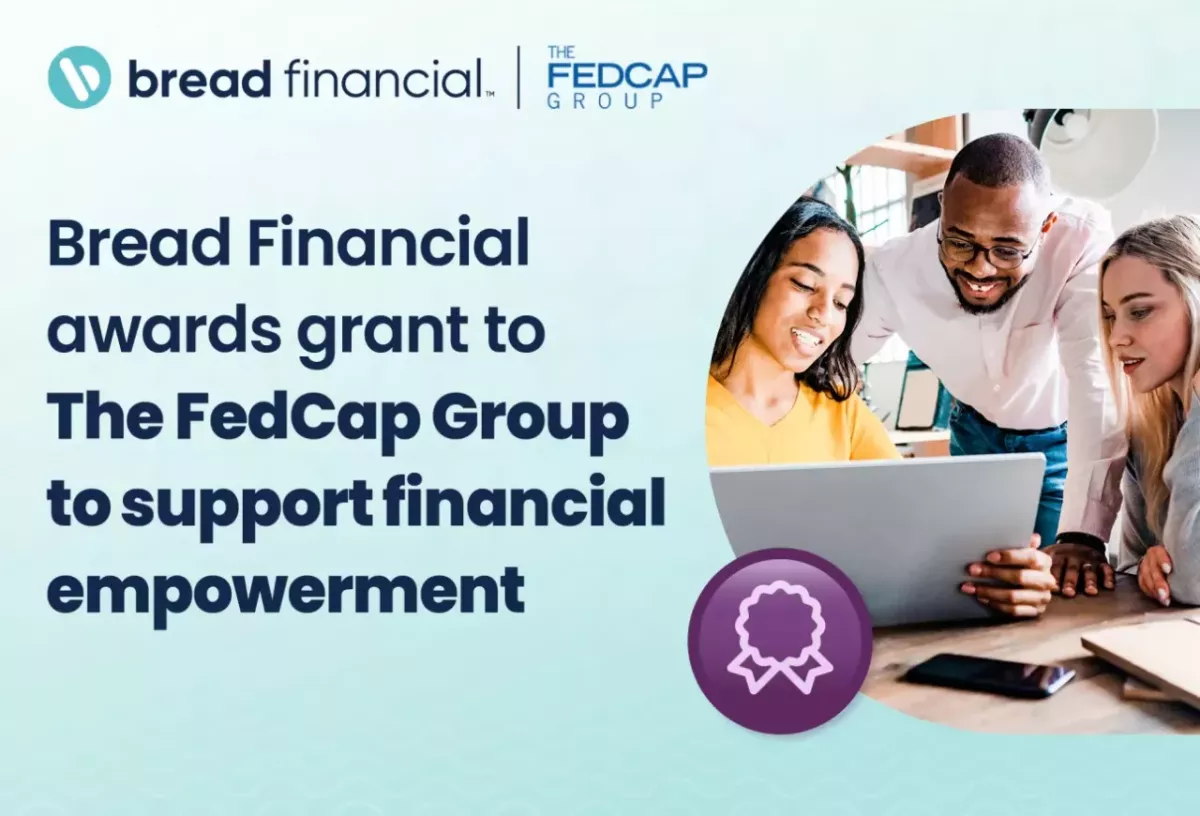 Bread Financial awards grand to The FedCap Group to support financial empowerment