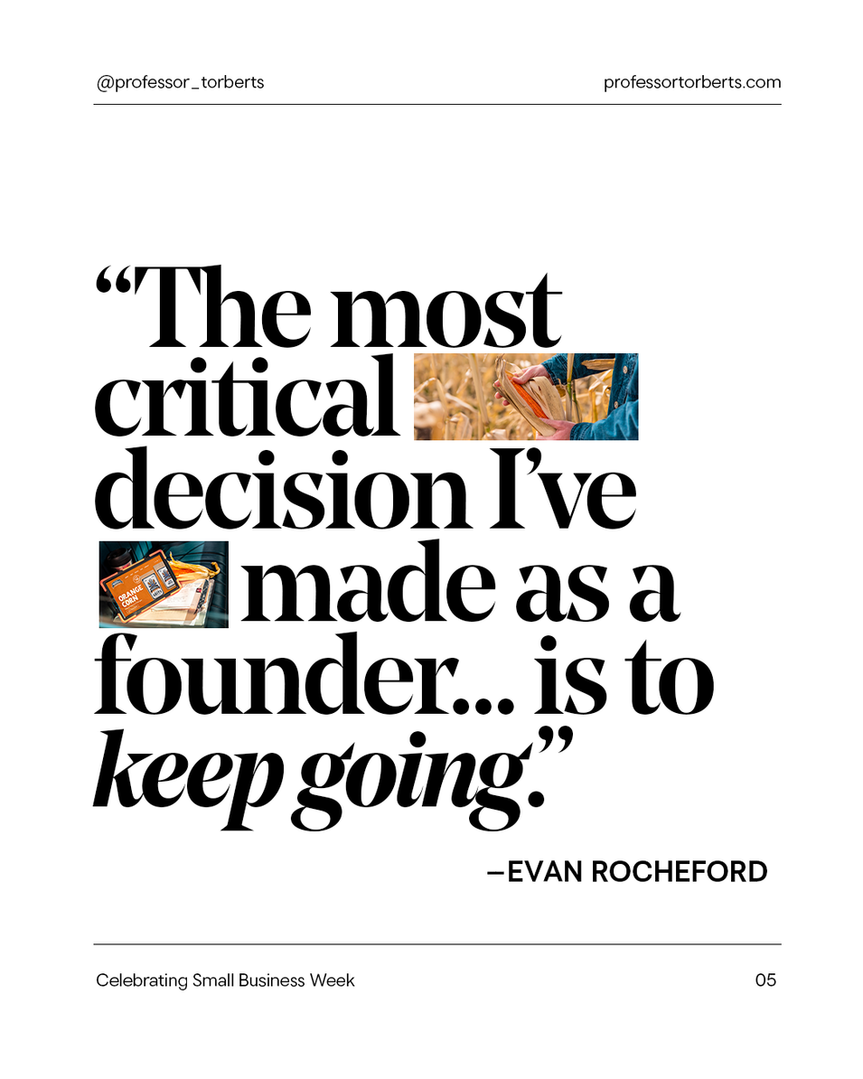 The most critical decision I've made as a founder is to keep going.