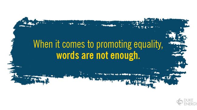 "When it comes to promoting equality, words are not enough."