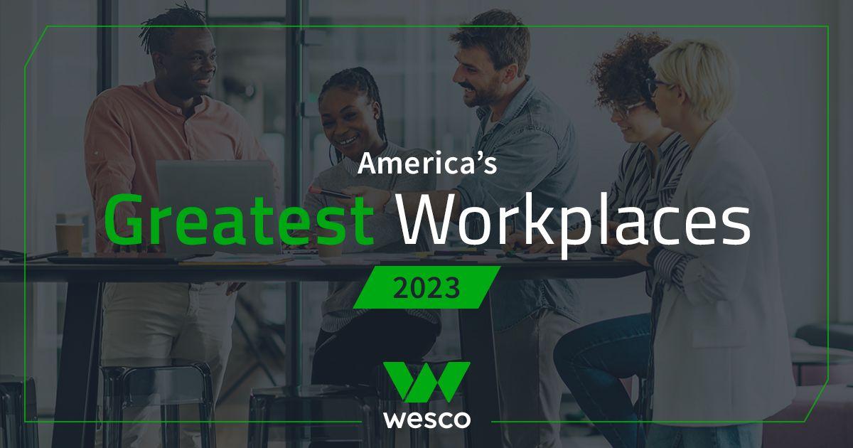 2023 America's Greatest Workplaces: Wesco