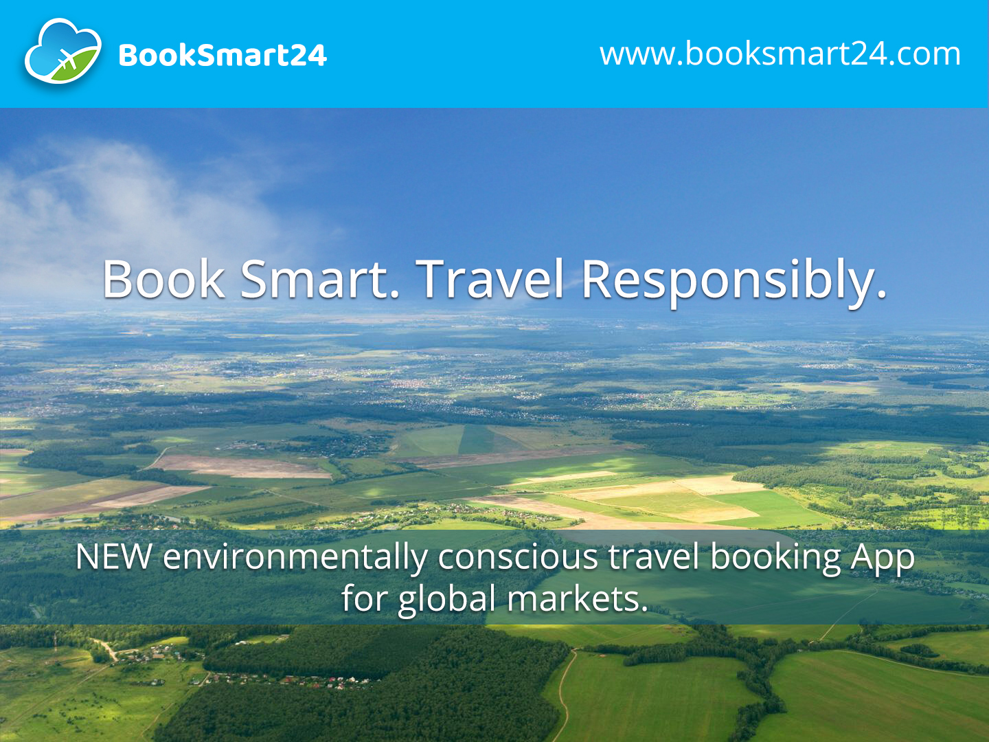 Fields and sky reads: Book Smart. Travel Responsibly.