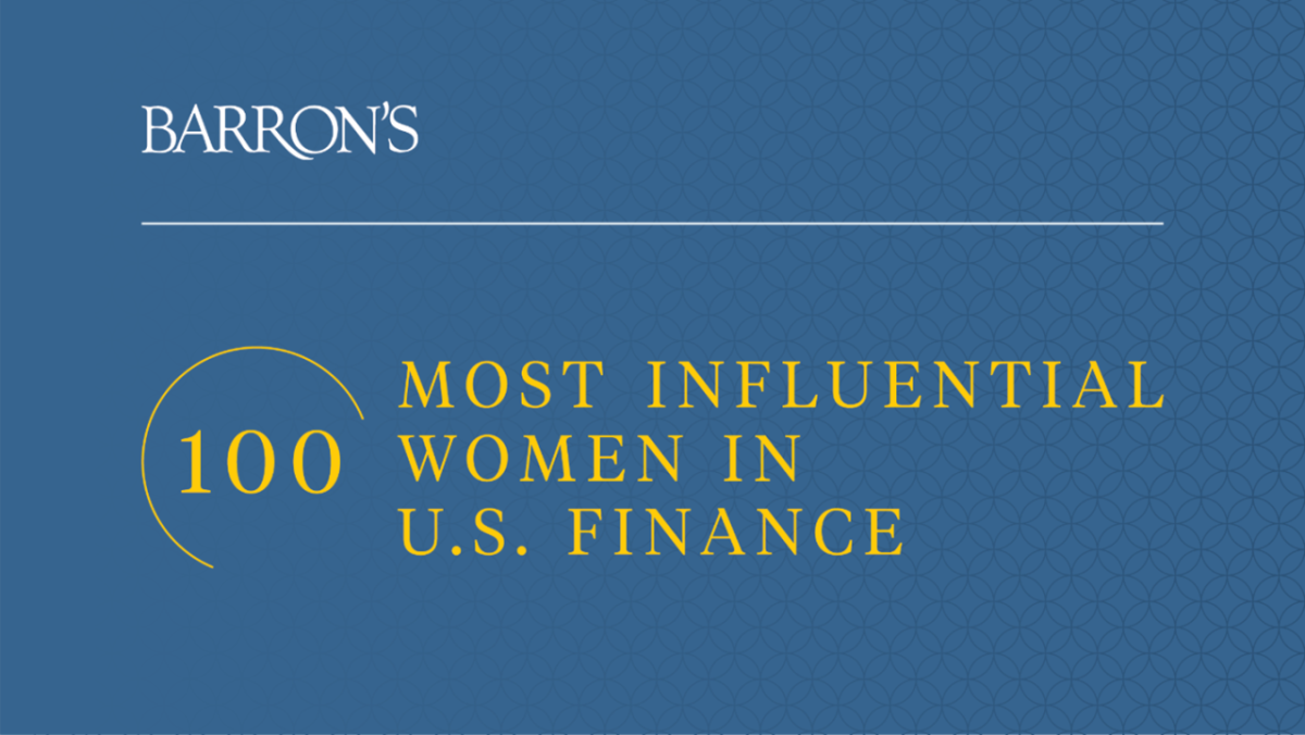 among Barron’s 100 Most Influential Women in U.S. Finance