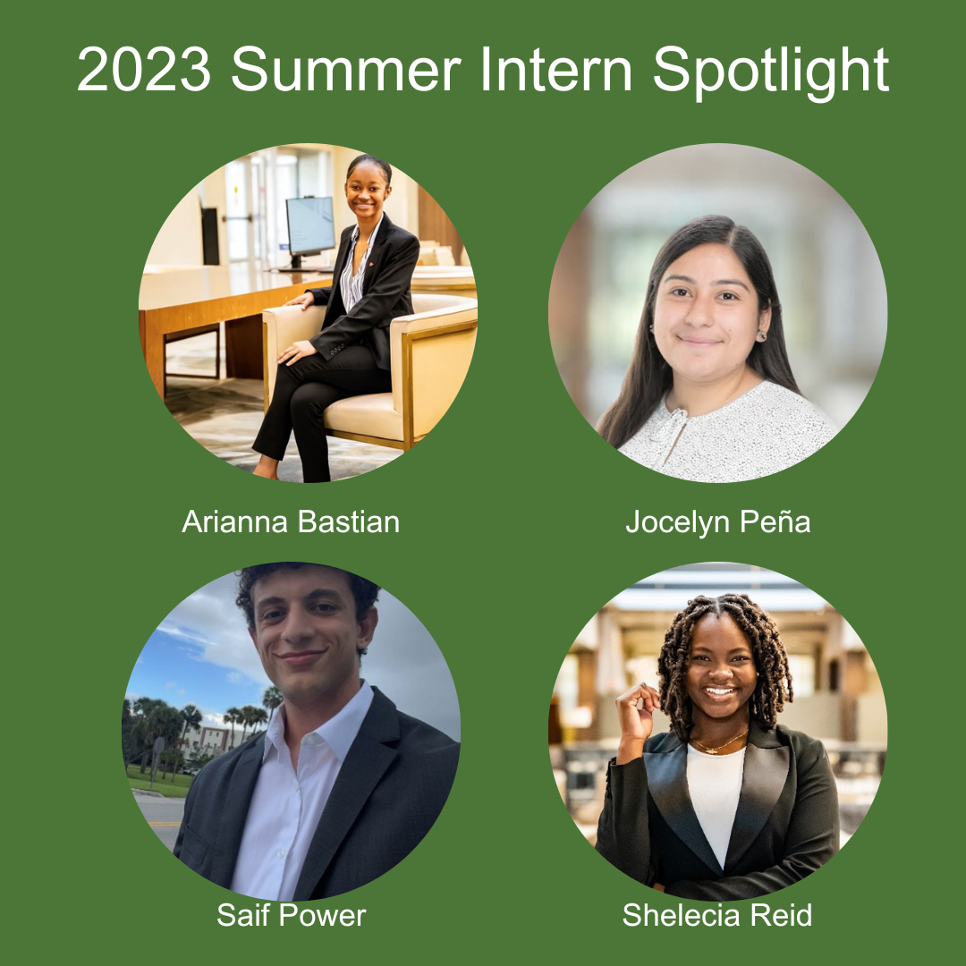 2023 Summer Intern Spotlight: Arianna Bastian, Jocelyn Pena, Saif Power and Shelecia Reid
