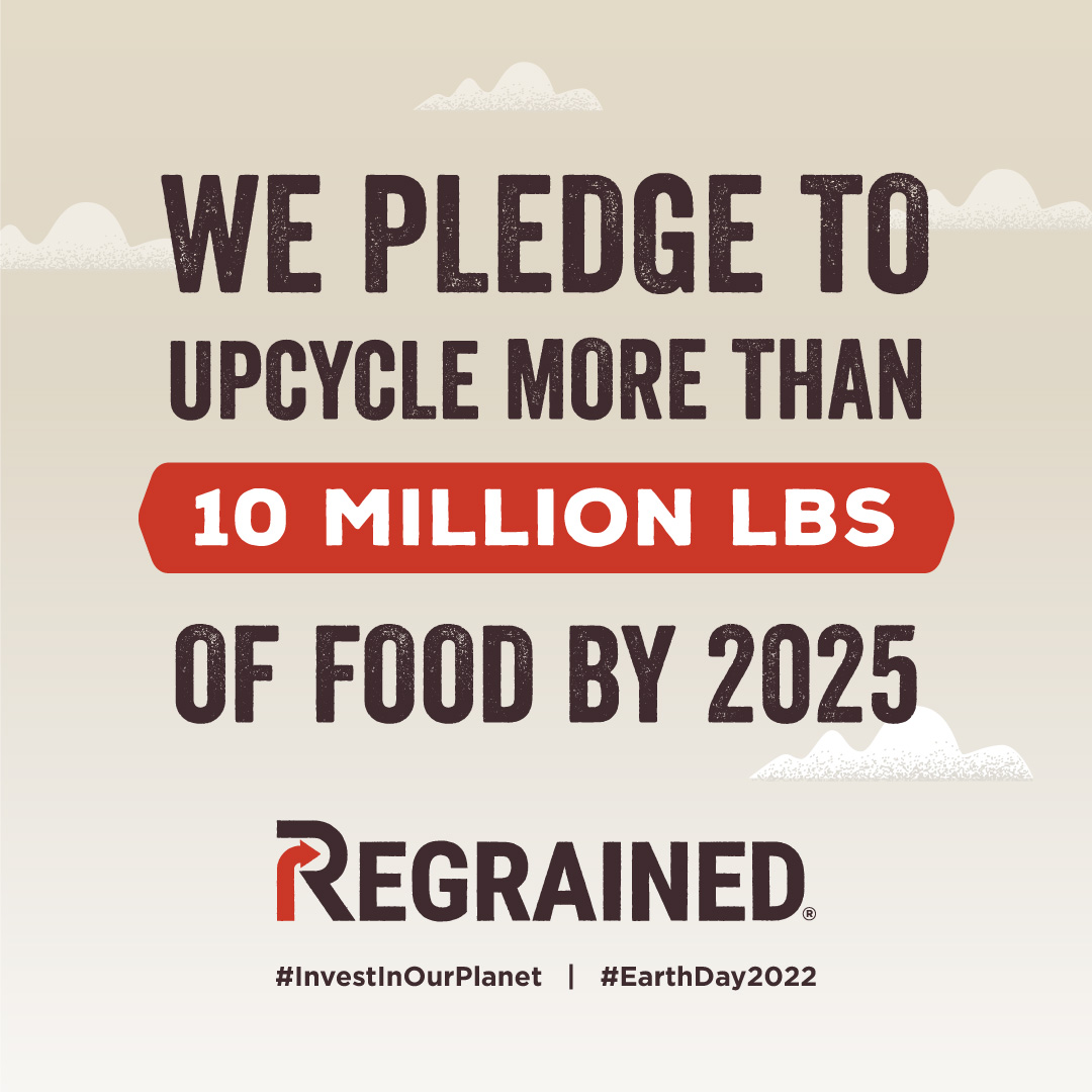ReGrained Pledge for Earth Day 2022