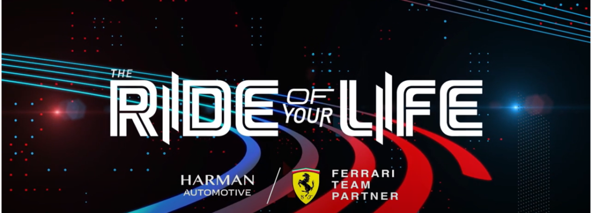 The Ride of Your Life: HARMAN and Ferrari Team Partners.