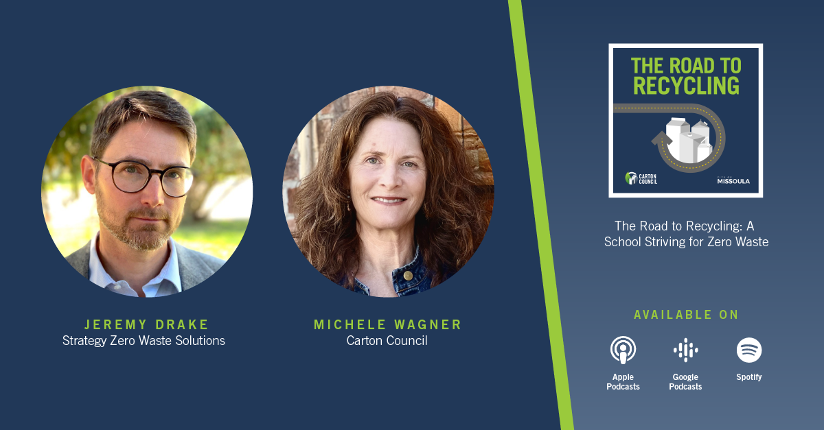 “The Road to Recycling: A School Striving for Zero Waste” is now live.  The episode features Jeremy Drake of Strategy Zero Waste Solutions and Michele Wagner, Carton Council