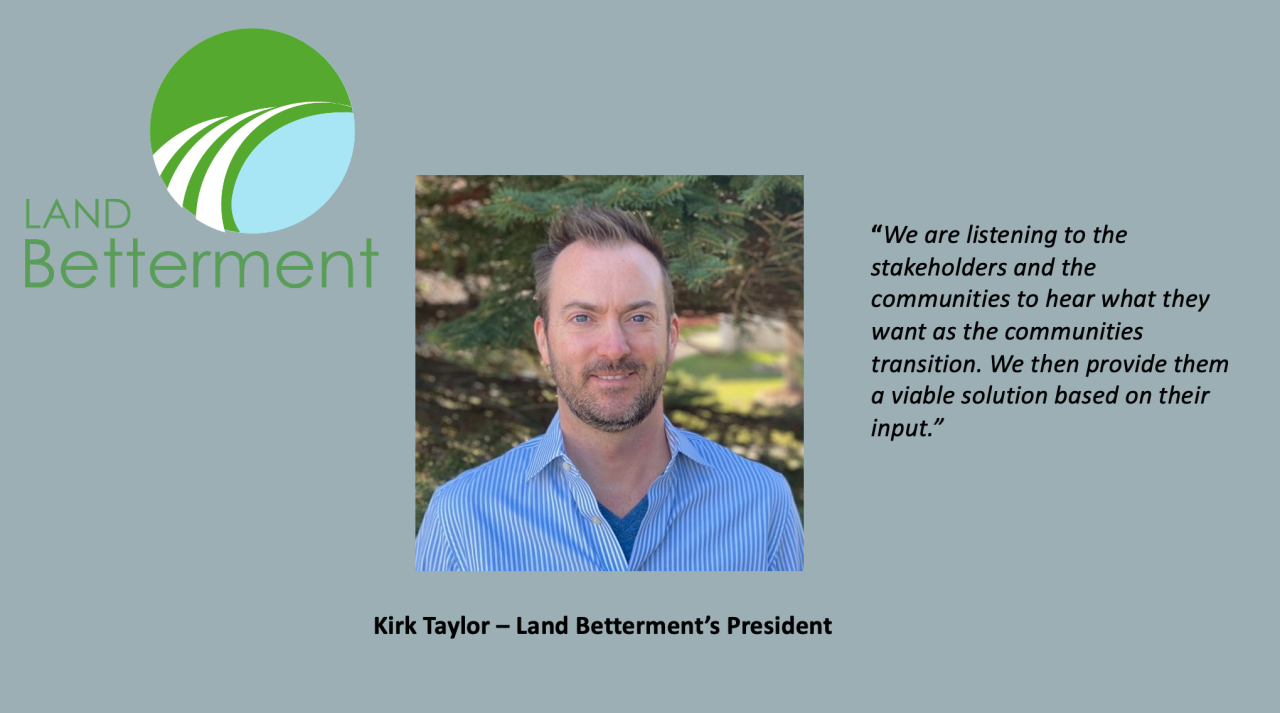 Kirk Taylor - Land Betterment's President