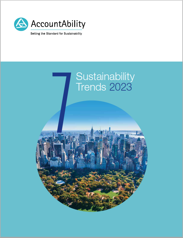 AccountAbility 7 Sustainability Trends 2023 Report - Shaping the Global Business Agenda