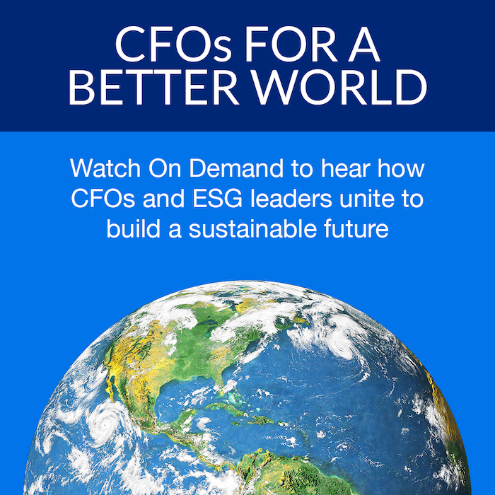 CFO's For A Better World. Watch On Demand to hear how CFO's and ESG leaders unite to build a sustainable future.
