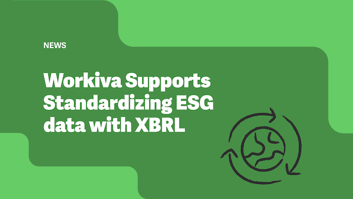 Workiva supports standardizing ESG data with XBRL.