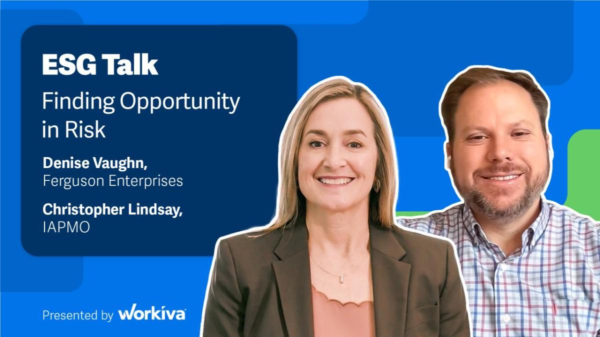 ESG Talk: Finding Opportunity in Risk. Denise Vaughan and Christopher Lindsay.