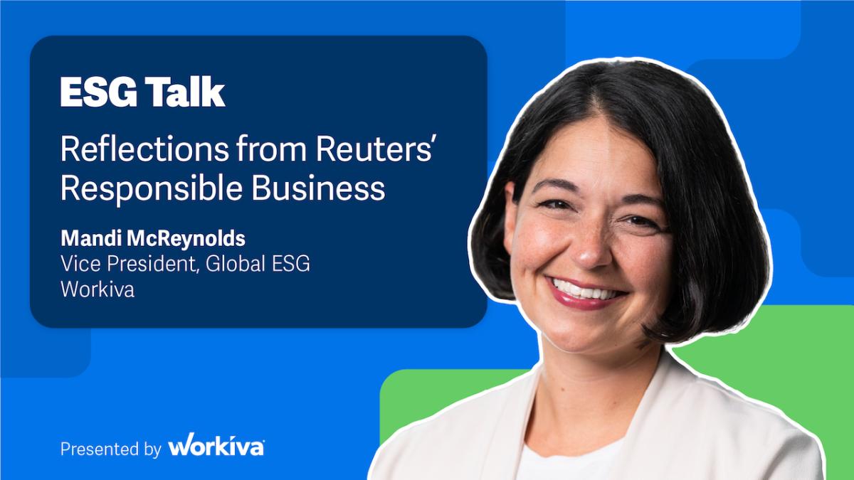ESG Talk: Reflections from Reuters' Responsible Business. 