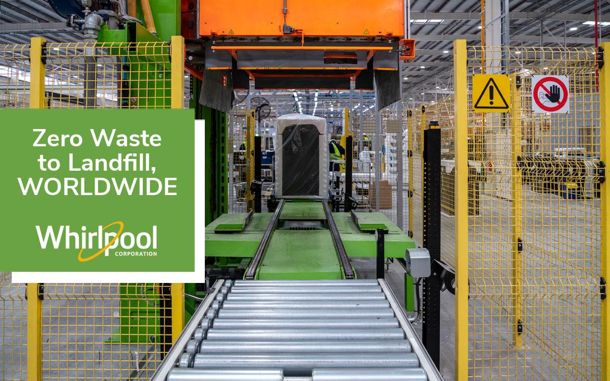 "zero waste to landfill worldwide" with factory
