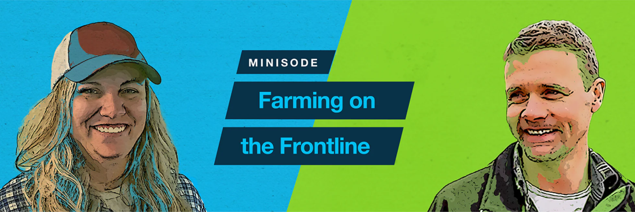 "Farming on the Front Lines" with Kees Huizinga and Bev Flatt