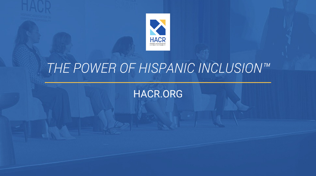 Graphic reads: The Power of Hispanic Inclusion™ 