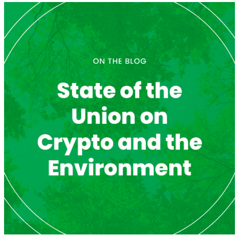 graphic reads: On the blog, State of the Union on Crypto and the Environment