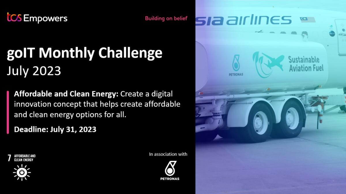 goIT Monthly Challenge. TCS logo. "Affordable clean energy..." Deadline July 31, 2021.