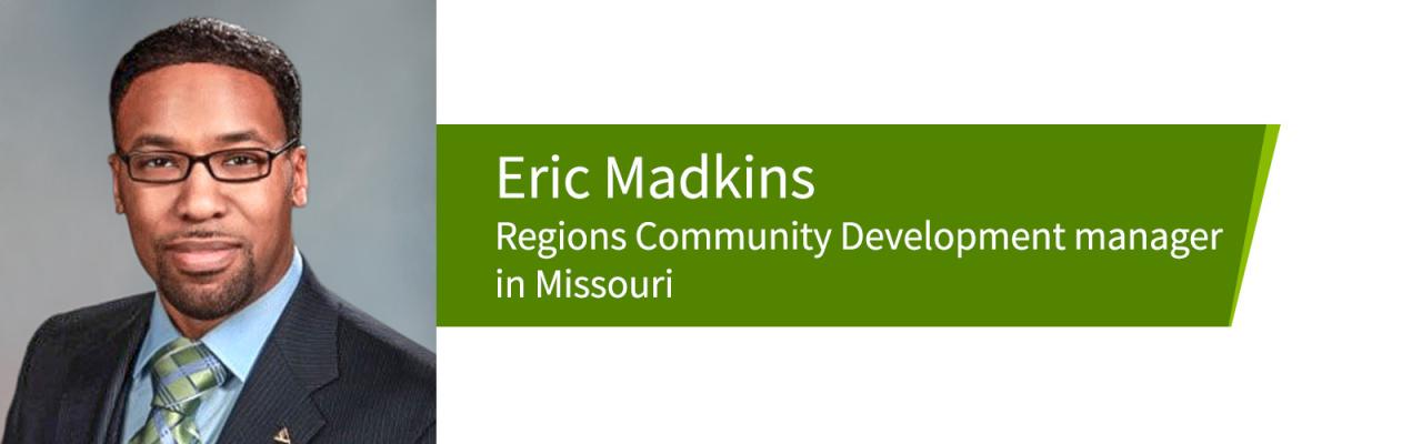 headshot of Eric Madkins, Regions Community Development manager in Missouri