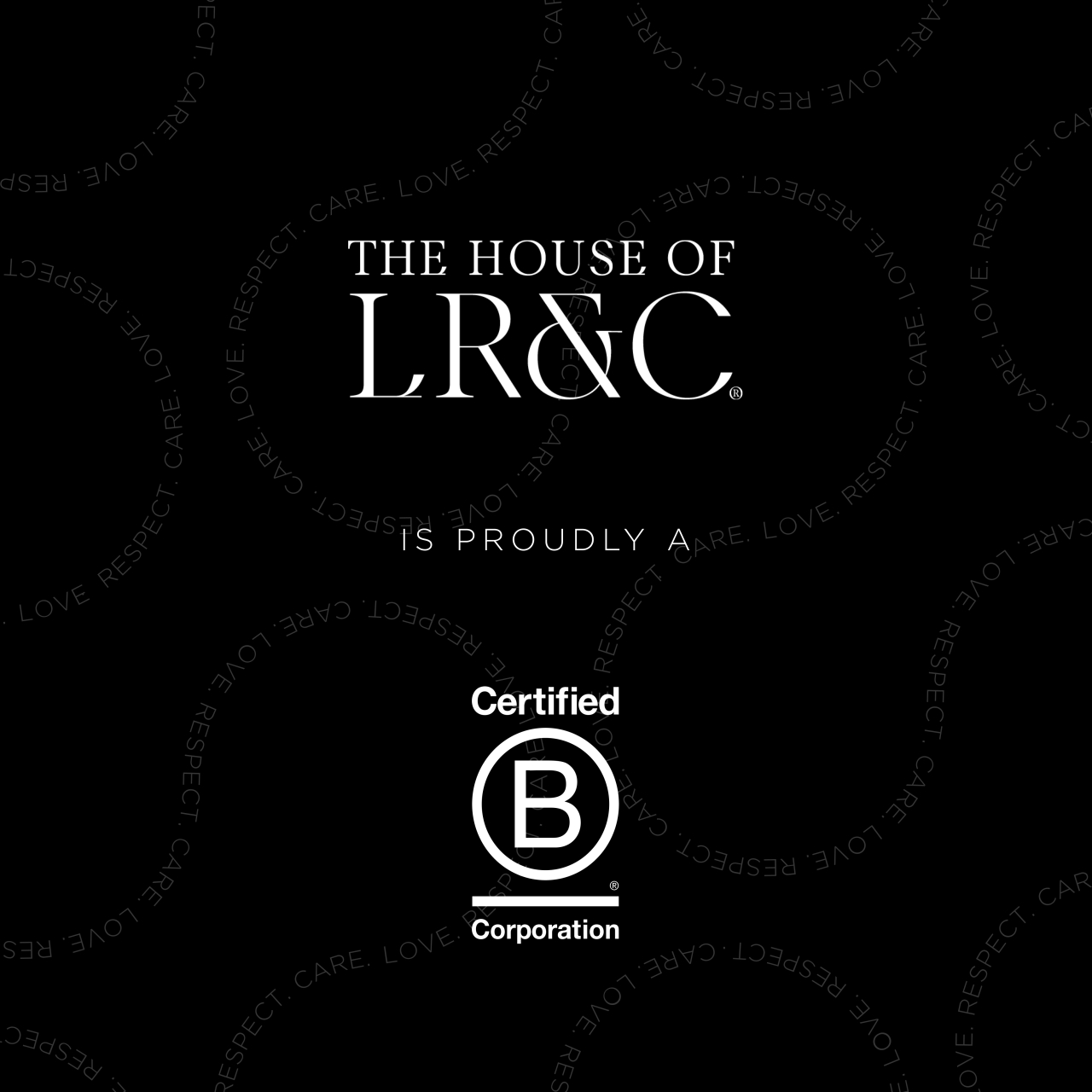 The House of LR&C Logo and Certified B Corp 