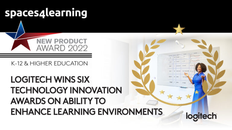 Spaces4learning New product award 2022 with logo. "Logitech wins six technology innovation awards on ability to enhance learning environments." 