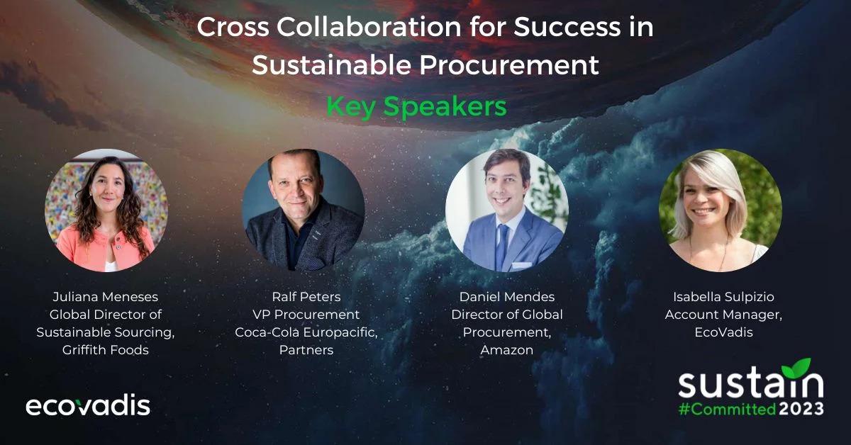 "Cross collaboration for success in sustainable procurement Key Speakers" Four profiles of listed speakers.