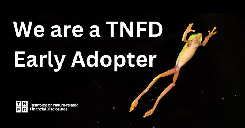 "We are a TNFD Early Adopter" and image of a frog leaping in the air on a black background.