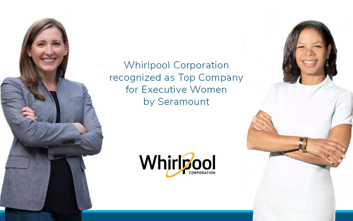 two people with arms crossed on either side, "whirlpool corp recognized as top company for executive women by seramount" and whirlpool corporation logo are central.