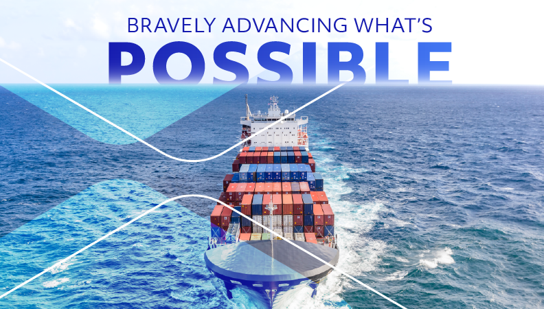 Image of a barge with shipping containers going out to sea. Reads: Bravely advancing what's possible