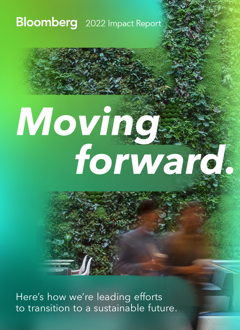 Bloomberg 2022 Impact Report cover "Moving forward. Here's how we're leading efforts to transition to a sustainable future." With leafy background.