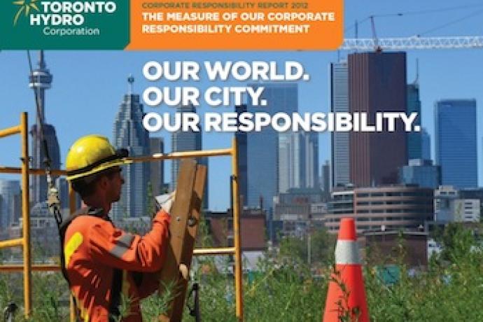 Csrwire Toronto Hydro Releases Its 2012 Corporate Responsibility Report