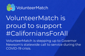 VolunteerMatch Supports Governor Newsom’s Call to Service, Dedicates Resources to Drive Engagement of Volunteers During COVID-19 Image