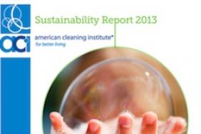 American Cleaning Institute Releases 2013 Sustainability Report Image