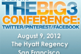 Twitter, Pinterest, Facebook Share Spotlight at PR News’ Just-Announced ''The Big 3 Conference' in San Francisco Image.