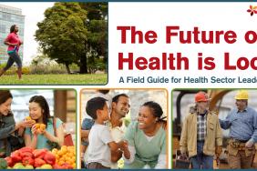 BALLE Connects Social Determinants of Health and Local Economy Strategies in New Field Guide for Healthcare Providers Image.