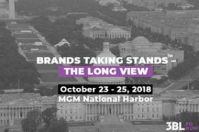 Exploring the ‘How’ Behind the ‘Brands Taking Stands’ Movement, Purpose-Driven Companies Gather for 3BL Forum, Oct. 23-25 in Washington Image