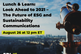 Lunch & Learn: Look Ahead to 2021 - The Future of ESG and Sustainability Communications Image