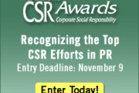 PR News' CSR Awards Recognizes the Most Powerful Social Responsibility and Green Campaigns; Entry Deadline This Friday Nov. 9 Image.