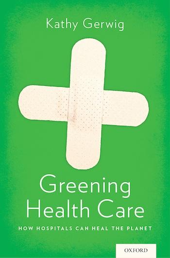 Gerwig_GreeningHealthCare_COV1.jpg