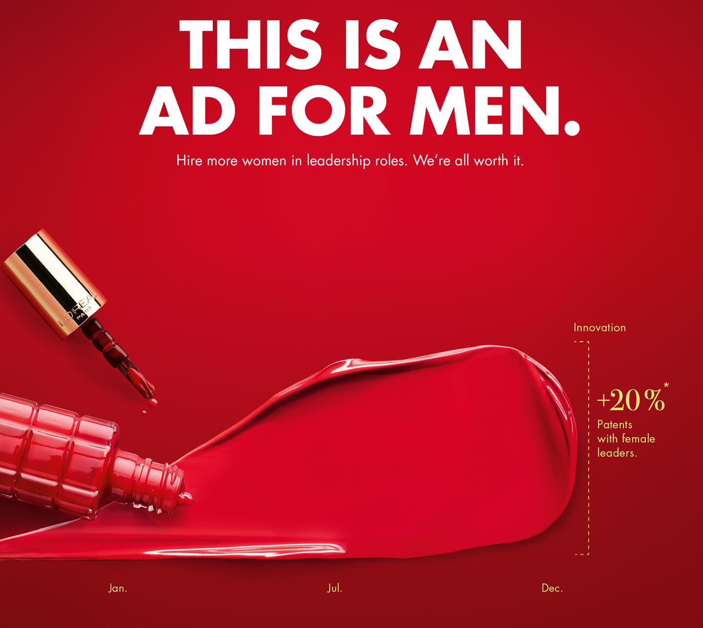L’Oreal recently launched a series of advertisements that showcase its cosmetics as a way to emphasize the importance of gender diversity within companies' management ranks.