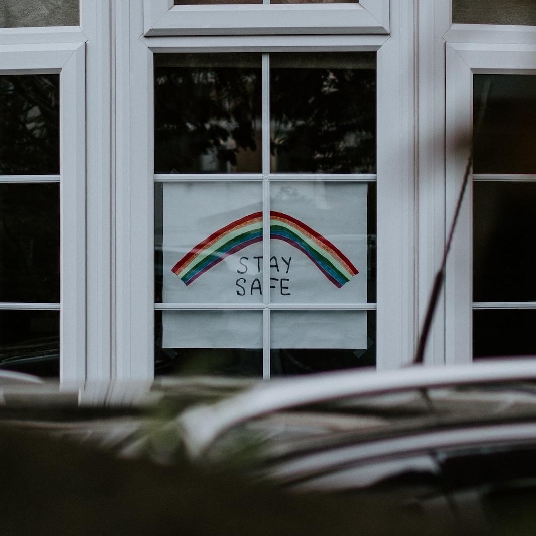stay safe message on window COVID-19 coronavirus